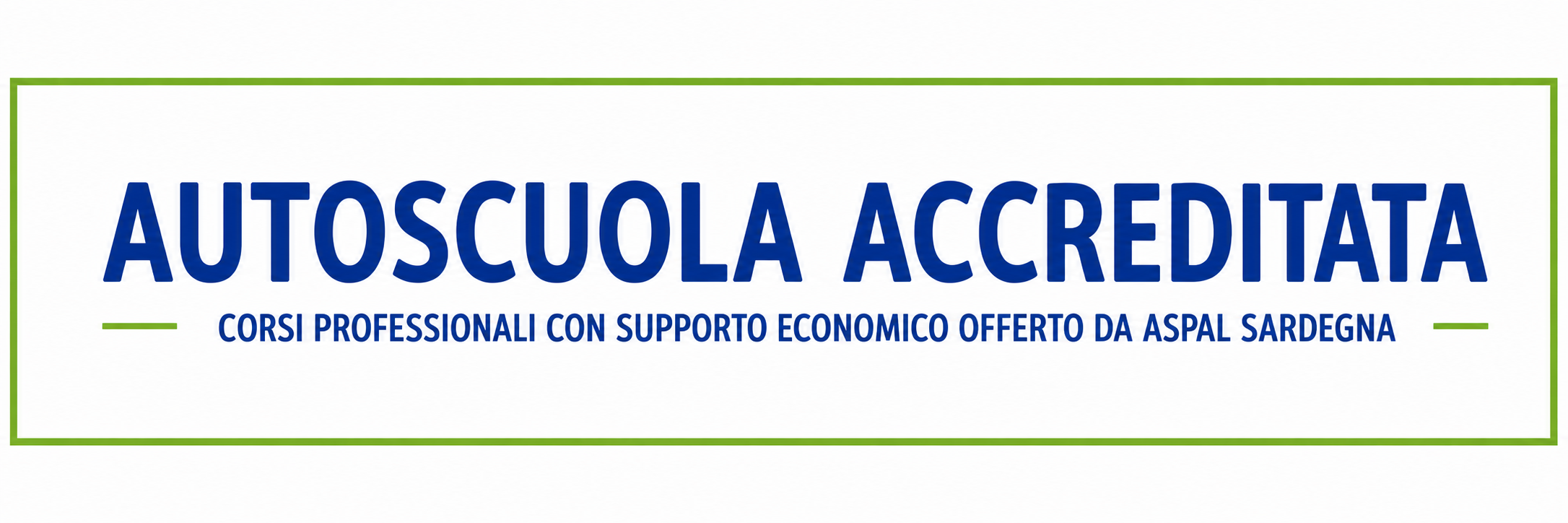 Autoscuola accreditata con corsi professionali con supporto economico offerto da ASPAL Sardegna